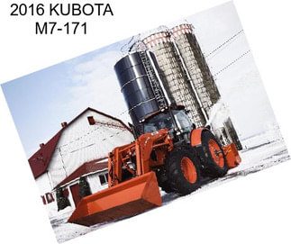 2016 KUBOTA M7-171