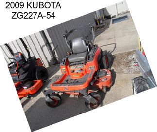 2009 KUBOTA ZG227A-54