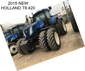 2015 NEW HOLLAND T8.420