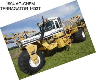 1994 AG-CHEM TERRAGATOR 1603T