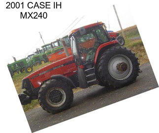 2001 CASE IH MX240