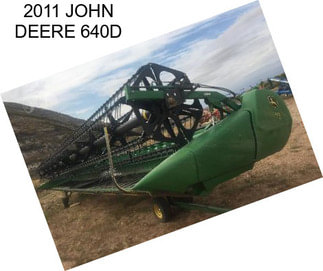 2011 JOHN DEERE 640D