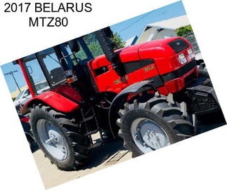 2017 BELARUS MTZ80