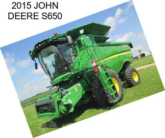 2015 JOHN DEERE S650
