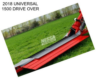 2018 UNIVERSAL 1500 DRIVE OVER