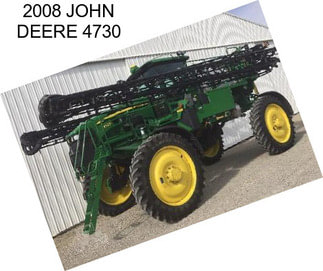 2008 JOHN DEERE 4730