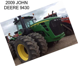 2009 JOHN DEERE 9430