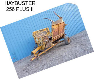 HAYBUSTER 256 PLUS II