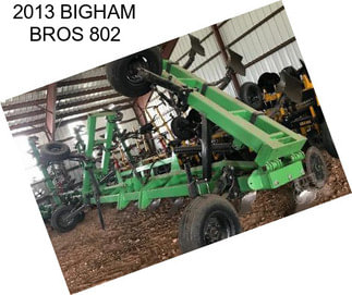 2013 BIGHAM BROS 802