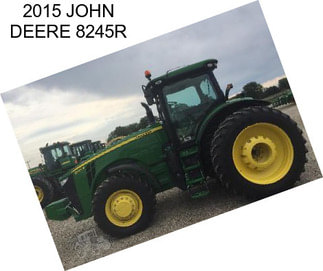 2015 JOHN DEERE 8245R