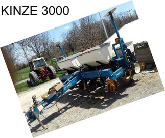 KINZE 3000