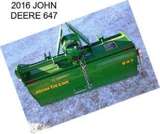 2016 JOHN DEERE 647