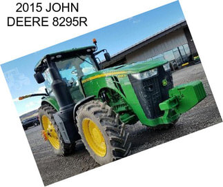 2015 JOHN DEERE 8295R