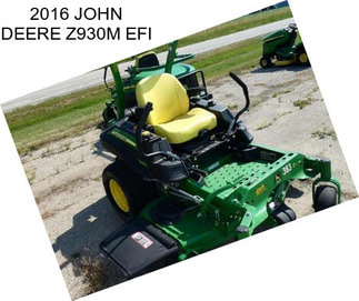 2016 JOHN DEERE Z930M EFI