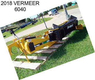 2018 VERMEER 6040