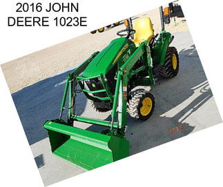 2016 JOHN DEERE 1023E