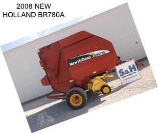 2008 NEW HOLLAND BR780A