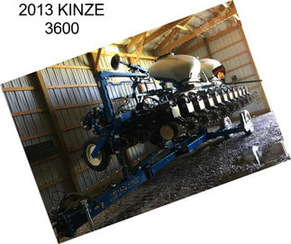 2013 KINZE 3600