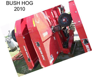 BUSH HOG 2010