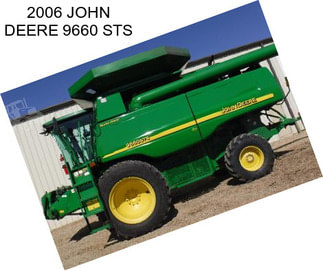 2006 JOHN DEERE 9660 STS