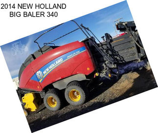 2014 NEW HOLLAND BIG BALER 340