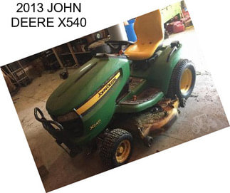 2013 JOHN DEERE X540