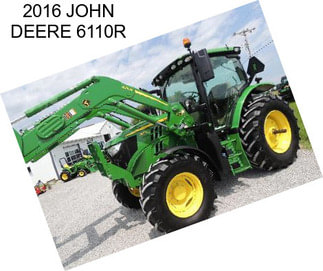 2016 JOHN DEERE 6110R