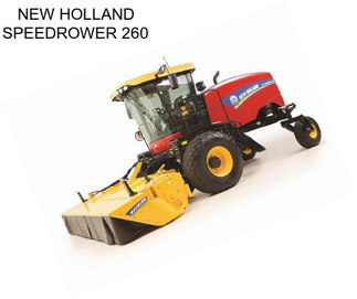 NEW HOLLAND SPEEDROWER 260