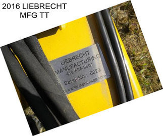 2016 LIEBRECHT MFG TT