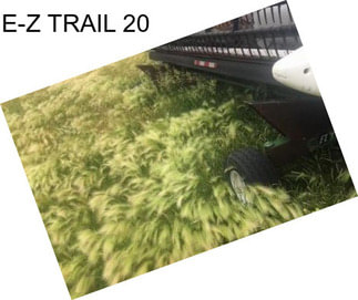 E-Z TRAIL 20