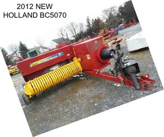 2012 NEW HOLLAND BC5070