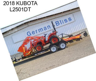 2018 KUBOTA L2501DT