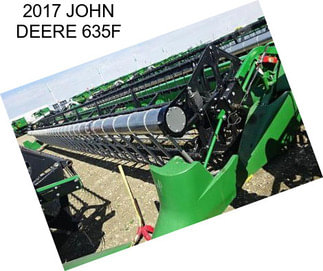 2017 JOHN DEERE 635F