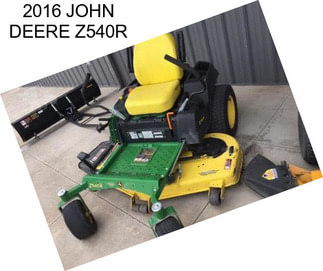 2016 JOHN DEERE Z540R