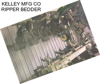 KELLEY MFG CO RIPPER BEDDER