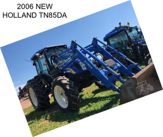 2006 NEW HOLLAND TN85DA