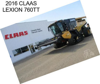 2016 CLAAS LEXION 760TT