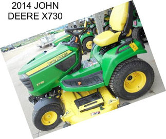 2014 JOHN DEERE X730