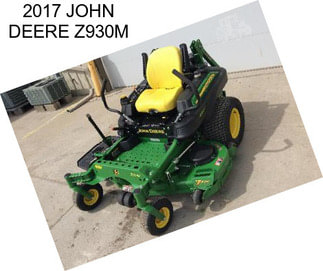 2017 JOHN DEERE Z930M