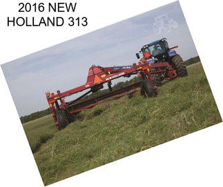 2016 NEW HOLLAND 313