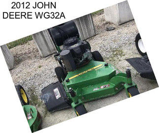 2012 JOHN DEERE WG32A