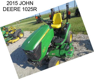 2015 JOHN DEERE 1025R