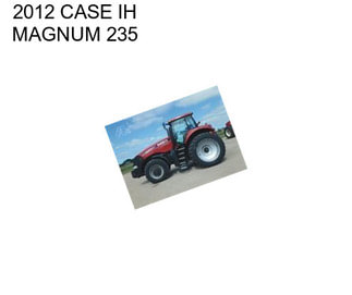 2012 CASE IH MAGNUM 235