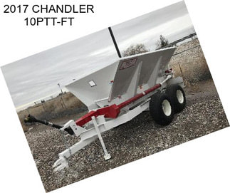 2017 CHANDLER 10PTT-FT