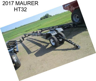 2017 MAURER HT32