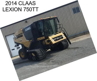 2014 CLAAS LEXION 750TT