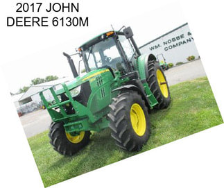 2017 JOHN DEERE 6130M