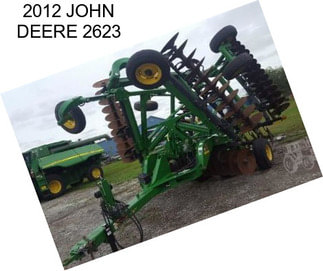 2012 JOHN DEERE 2623