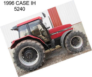 1996 CASE IH 5240