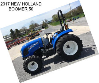 2017 NEW HOLLAND BOOMER 50